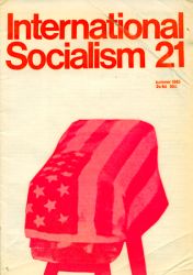 Cover of International Socialism (1st series), No.21