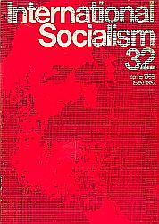 Cover of International Socialism (1st series), No.32